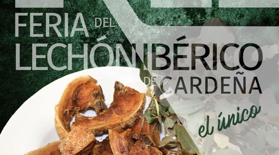 Feria del Lechón Ibérico de Cardeña 2025. Días 17, 18 y 19 de Octubre.